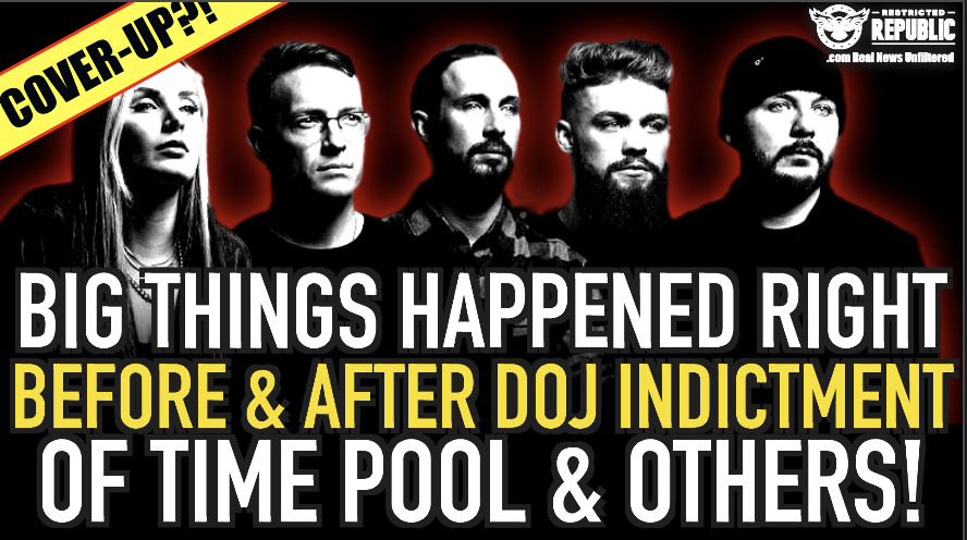 Cover-Up? BIG Things Happened RIGHT Before & After DOJ Leaked Indictment Of Tim Pool & Others!